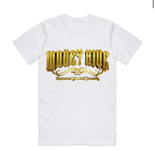 Money Hive “Represent Yourself Proudly” Tee